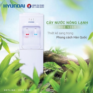 Cây nước nóng lạnh hàng chính hãng HYUNDAI ELECTRONISC model HDE 5203 - Bảo hành 12 tháng, 1 đỏi 1 trong 7 ngày