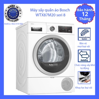 [Chính Hãng] Máy sấy quần áo Bosch WTX87M20 seri 8, nhập khẩu Châu Âu, lỗi 1 đổi 1, bảo hành 12 tháng toàn quốc