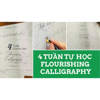 Tài Liệu 4 tuần luyện tập Flourishing Calligraphy Và Chữ Hoa Sáng Tạo, Worksheet Tập Viết Calligraphy Có Lộ Trình