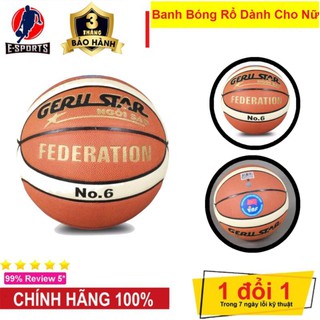Banh bóng rổ da cho nữ Geru Star bản Federation- Size 6 - Tặng kèm Bơm tay + Balo rút + Kim bơm + Túi lưới SIÊU HOT