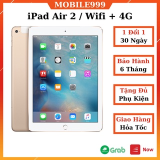 Máy Tính Bảng iPad Air 2 (Wifi + 4G) 16GB /32GB /64GB Zin Đẹp 99% - Máy siêu mỏng - Màn siêu đẹp MOBILE999