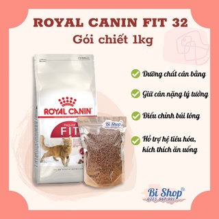 [RẺ VÔ ĐỊCH] Hạt Royal Canin gói 1kg - Thức Ăn Cho Mèo - hạt Royal Canin FIT 32