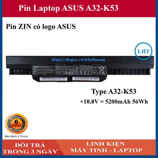 Pin Laptop Asus A32-K53 K43, K43e, K43s, K53, K53e, K53s ,X43 X44H, A43, A54, A83