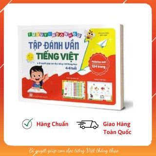 [Phiên Bản Mới] Tập Đánh Vần Tiếng Việt Cho Bé 4-5-6 Tuổi Chuẩn Bị Vào Lớp 1.Bí Quyết Giúp Con Đọc Thông Thạo Tiếng Việt