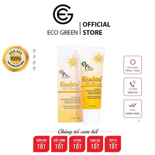 [Hàng Chính Hãng]Kem chống nắng Fixderma shadow SPF 50+ cream 75gram - Ecogreen.Official
