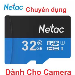 Thẻ Netac 32Gb Chuẩn dùng cho Camera