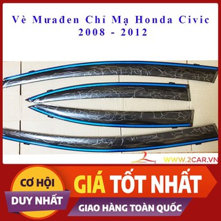 Vè che mưa chỉ mạ Honda Civic 2008 - 2012