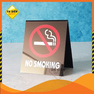 Biển báo An Điền Safety - Biển mica cao cấp NO SMOKING Cấm hút thuốc để bàn bằng mica cao cấp